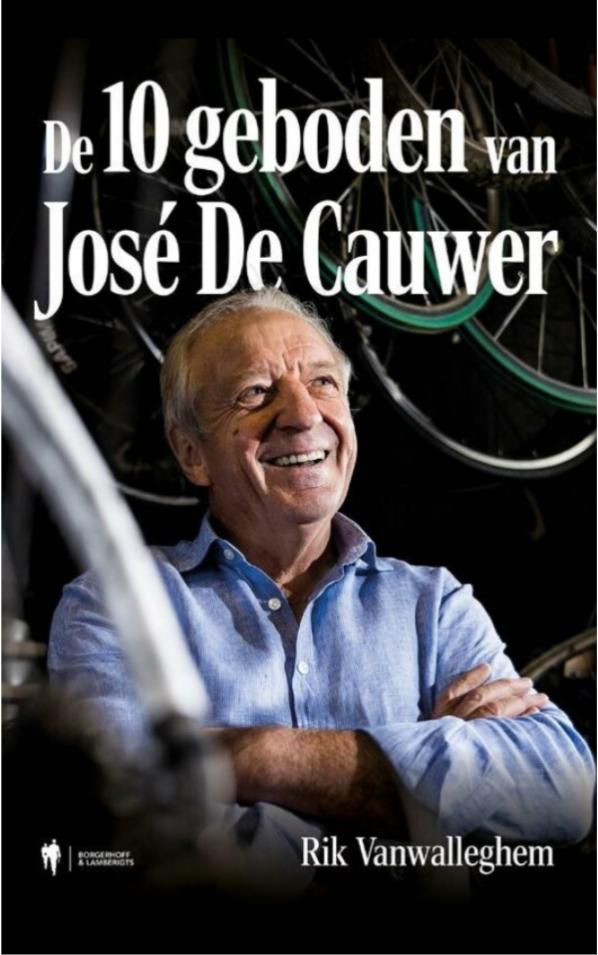 Recensie : De 10 geboden van José De Cauwer (Rik Vanwalleghem), biografie