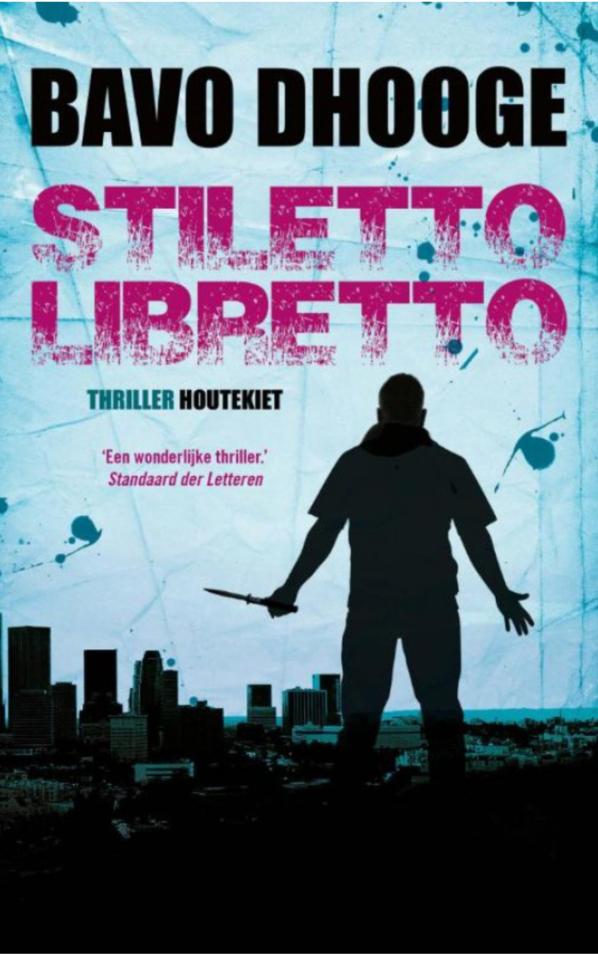 Recensie : Stiletto Libretto (Bavo Dhooge), thriller